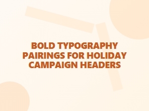 Festive Flair with Bold Holiday Headlines