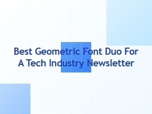 Modern Geometric Contrasts for Tech Newsletters